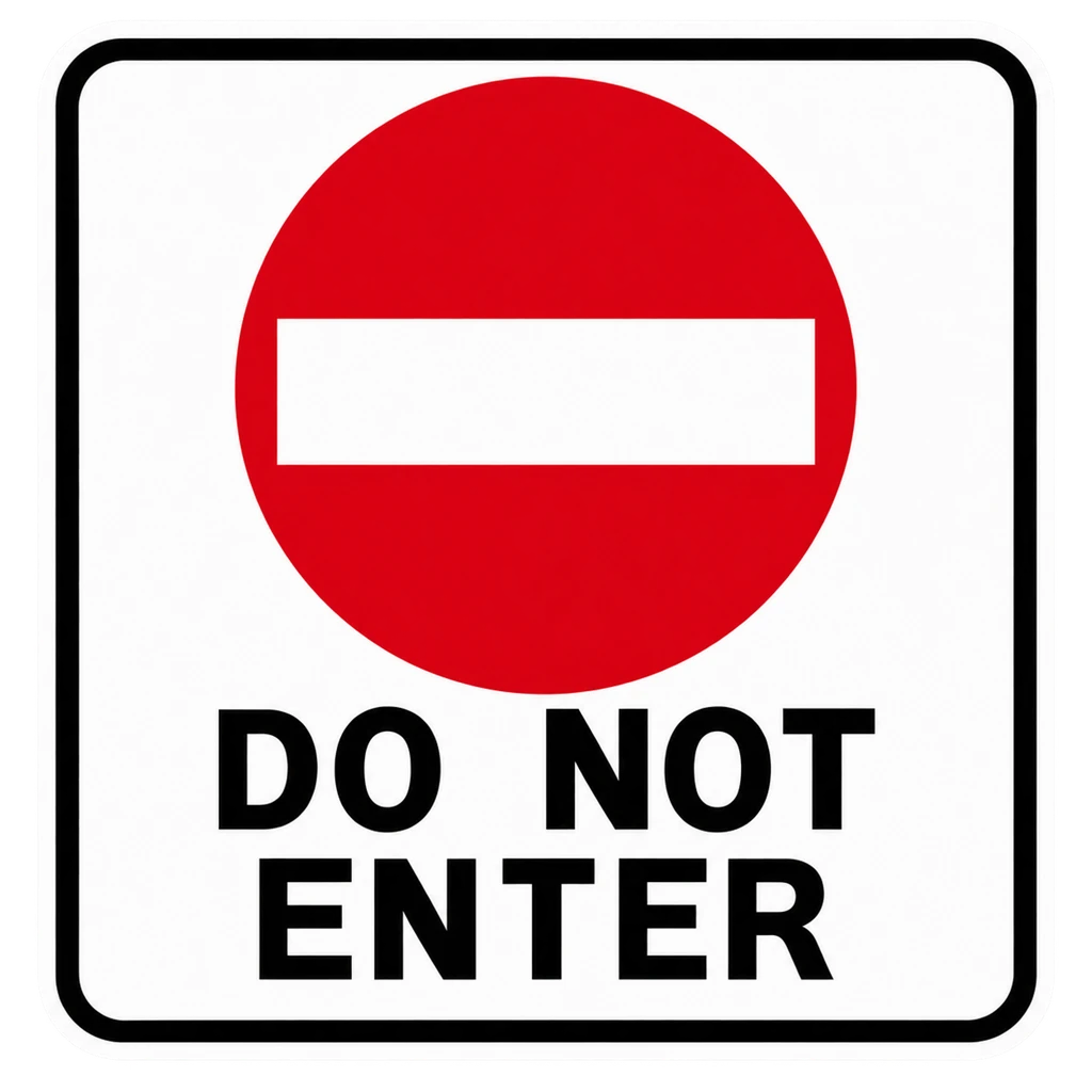US DO NOT ENTER sign